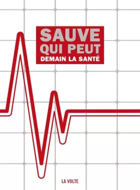 Couverture du produit · Sauve qui peut, demain la santé