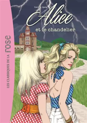 Couverture du produit · Alice 03 - Alice et le chandelier