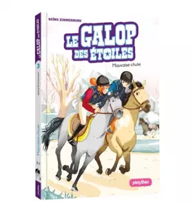 Couverture du produit · Le Galop des Etoiles - Mauvaise chute - Tome 3