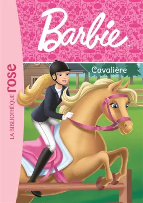 Couverture du produit · Barbie - Métiers 07 - Cavalière
