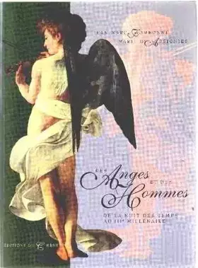 Couverture du produit · Des Anges et des hommes: De la nuit des temps au IIIe millénaire