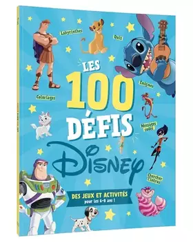 Couverture du produit · DISNEY CLASSIQUES - Les 100 défis Disney - Des jeux et activités pour les 6-8 ans