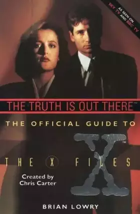 Couverture du produit · Official Guide to the "X-files": Truth is Out There v. 1