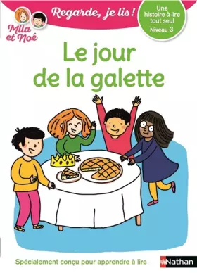 Couverture du produit · Le jour de la galette - Regarde, je lis - Lecture CP Niveau 1 - Dès 5 ans