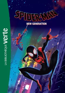 Couverture du produit · Bibliothèque Marvel 21 - Spider-Man New Generation - Le roman du film