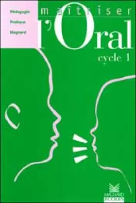 Couverture du produit · Maîtriser l'oral, cycle 1 : pédagogie pratique