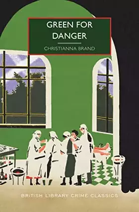 Couverture du produit · Green for Danger (British Library Crime Classics)