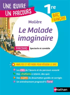 Couverture du produit · Analyse et étude de l'oeuvre - Le Malade Imaginaire de Molière - Réussir son BAC Français 1re 2024 - Parcours associé Spectacle
