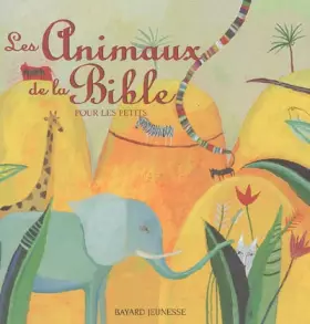 Couverture du produit · Les Animaux de la Bible pour les petits