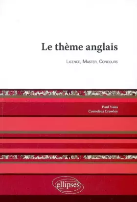 Couverture du produit · Le Thème Anglais : Licence, Master, Concours