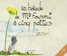 Couverture du produit · La balade de Mr Fourmi à cinq pattes - Livre + CD
