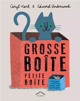Couverture du produit · Grosse boite petite boite: Pour jouer au chat et à la souris avec les contraires !