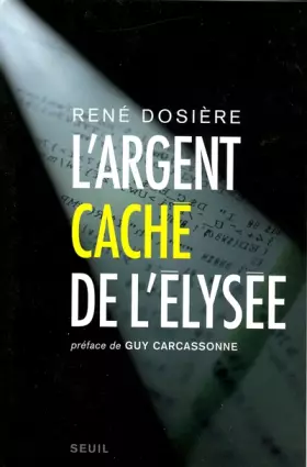 Couverture du produit · L'argent caché de l'Elysée