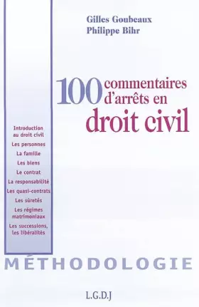 Couverture du produit · 100 commentaires d'arrêts en droit civil
