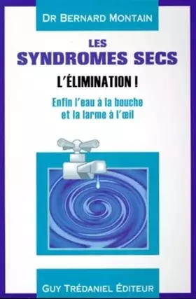 Couverture du produit · Les Syndromes secs : L'Elimination !