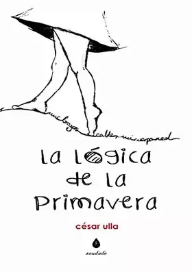 Couverture du produit · La lógica de la primavera