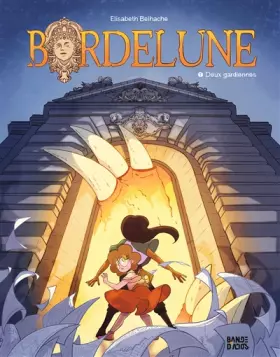 Couverture du produit · Bordelune, Tome 01: Deux gardiennes