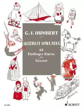 Couverture du produit · Allerlei Spielzeug: 15 five-finger piece. piano.