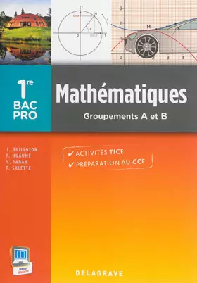 Couverture du produit · Mathématiques 1re Bac Pro Groupements A et B (2014) - Pochette élève