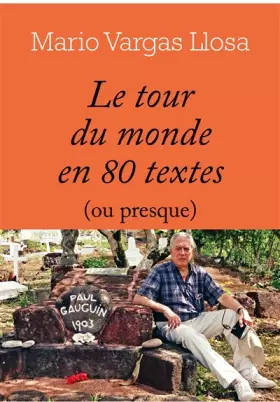Couverture du produit · Le tour du monde en 80 textes (ou presque)