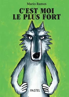 Couverture du produit · C'est moi le plus fort