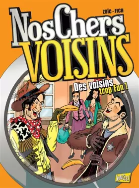 Couverture du produit · Nos chers voisins, Tome 4 :