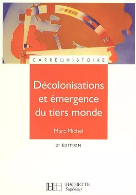 Couverture du produit · Décolonisation et émergence du tiers-monde
