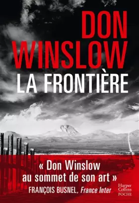Couverture du produit · La frontière: Don Winslow repousse les frontières du polar