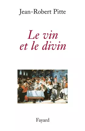 Couverture du produit · Le vin et le divin