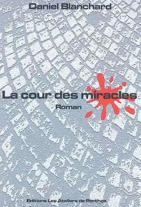Couverture du produit · La Cour des Miracles