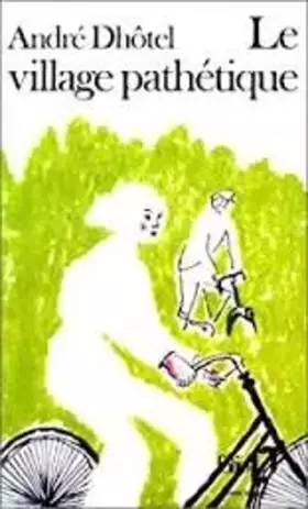 Couverture du produit · LE VILLAGE PATHETIQUE