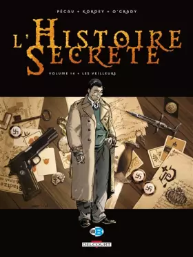 Couverture du produit · L'Histoire secrète T14: Les Veilleurs