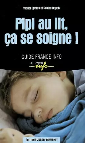 Couverture du produit · Pipi au lit, ça se soigne