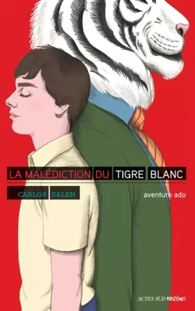 Couverture du produit · La malédiction du tigre blanc