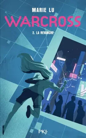 Couverture du produit · Warcross - tome 02 : La revanche (2)