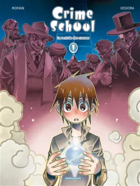 Couverture du produit · Crime School - tome 1 - La rentrée des crasses