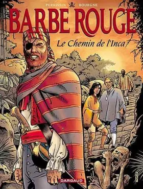 Couverture du produit · Barbe Rouge, tome 26 : Le Chemin de l'Inca