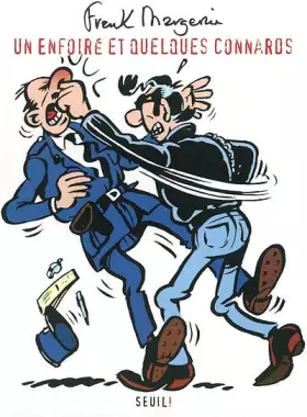 Couverture du produit · Un enfoiré et quelques connards, suivi d'« Un gnon et quelques bosses »