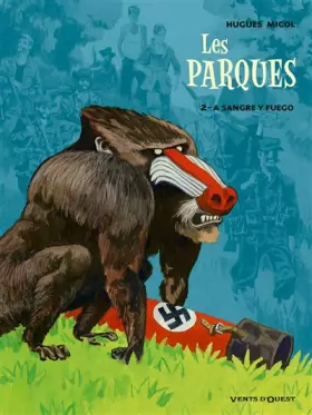 Couverture du produit · Les Parques, Tome 2 : A Sangre y fuego