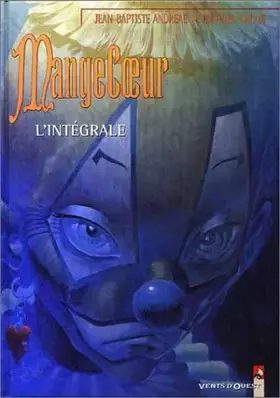 Couverture du produit · Mangecoeur. L'intégrale