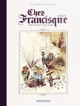 Couverture du produit · Chez Francisque - tome 4 - Chez Francisque (4)
