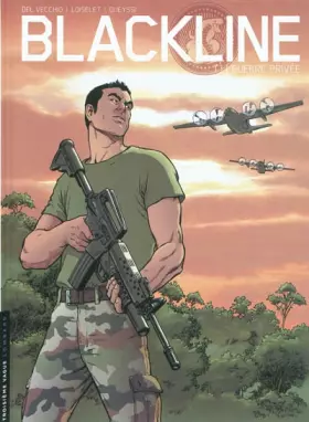 Couverture du produit · Blackline - Tome 1 - Guerre privée