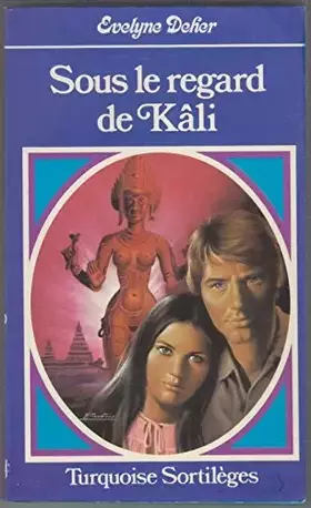 Couverture du produit · Sous le regard de Kâli (Turquoise)