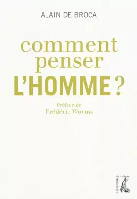 Couverture du produit · Comment penser l'Homme ?