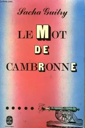 Couverture du produit · Le mot de cambronne