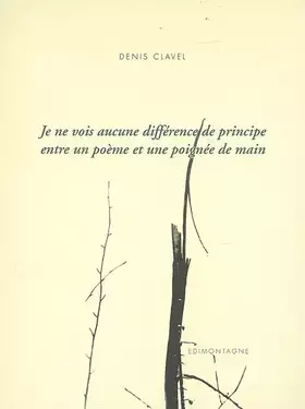 Couverture du produit · Je ne vois aucune différence de principe entre un poème et une poignée de main
