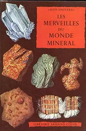 Couverture du produit · Les Merveilles du monde minéral : Par Valérie Swenson. Traduit de l'anglais