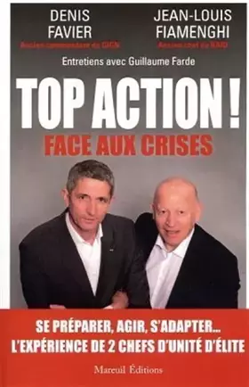 Couverture du produit · Top action ! Face aux crises
