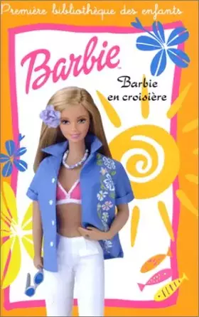 Couverture du produit · Barbie en croisière