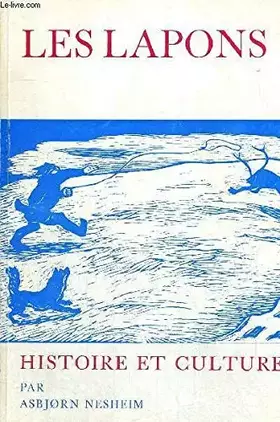 Couverture du produit · Les Lapons. Histoire et culture.